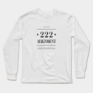 Angel numbers 222, Alignment, Inspiration Long Sleeve T-Shirt